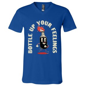 Bottle Up Your Feelings Funny Sarcastic Quote Gift V-Neck T-Shirt