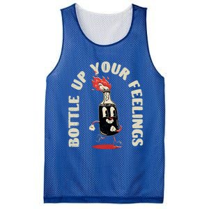 Bottle Up Your Feelings Funny Sarcastic Quote Gift Mesh Reversible Basketball Jersey Tank