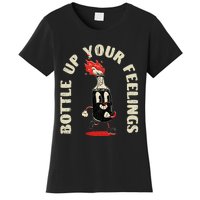 Bottle Up Your Feelings Women's T-Shirt