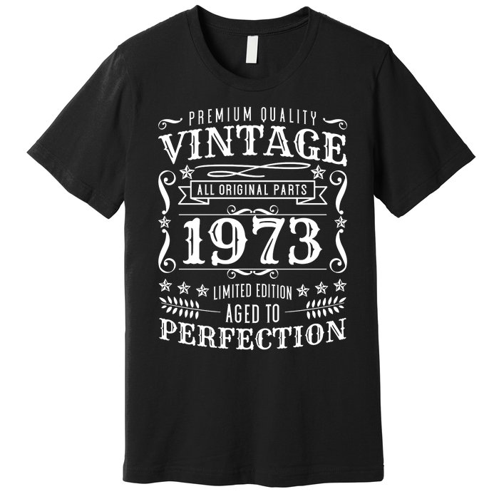 Birthday Vintage 1973 Premium T-Shirt