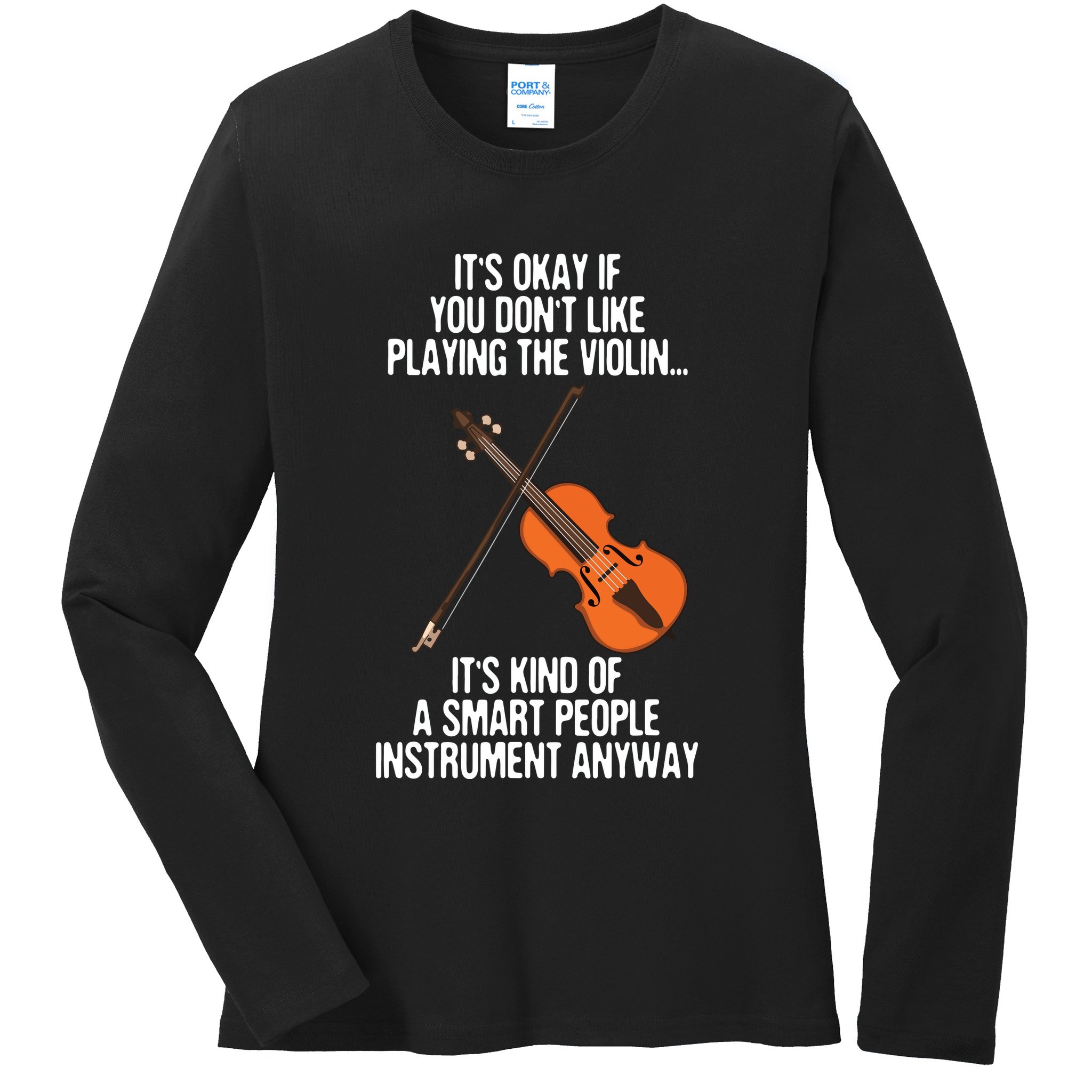 Best Violin Art For Men Women Instrument Violin Player Ladies Long Sleeve Shirt