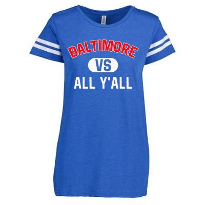 Baltimore Vs All YAll Funny Baltimore Enza Ladies Jersey Football T-Shirt