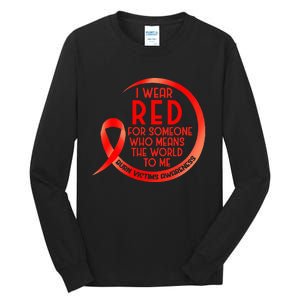 Burn Victims Awareness Red Ribbon I Wear Red For Someone Who Tall Long Sleeve T-Shirt