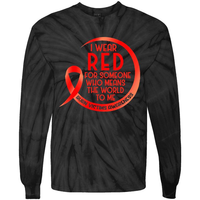 Burn Victims Awareness Red Ribbon I Wear Red For Someone Who Tie-Dye Long Sleeve Shirt