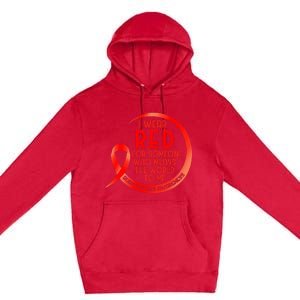 Burn Victims Awareness Red Ribbon I Wear Red For Someone Who Premium Pullover Hoodie