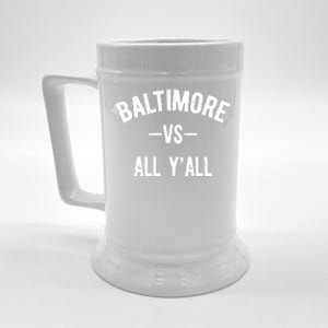 Baltimore Vs All Y’All Beer Stein