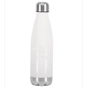 Baltimore Vs All Y’All Stainless Steel Insulated Water Bottle