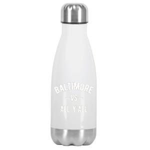 Baltimore Vs All Y’All Stainless Steel Insulated Water Bottle