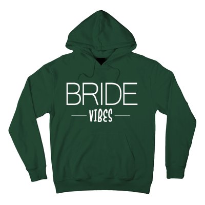 Bride Vibes Hoodie