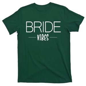 Bride Vibes T-Shirt