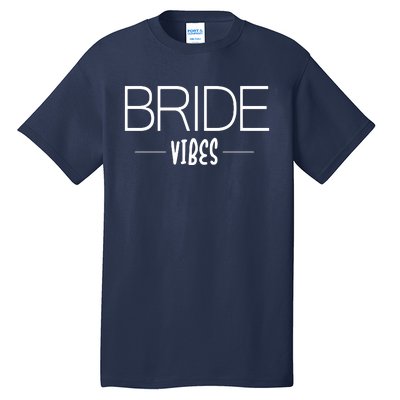 Bride Vibes Tall T-Shirt