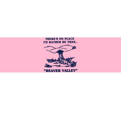 Beaver Valley Bumper Sticker