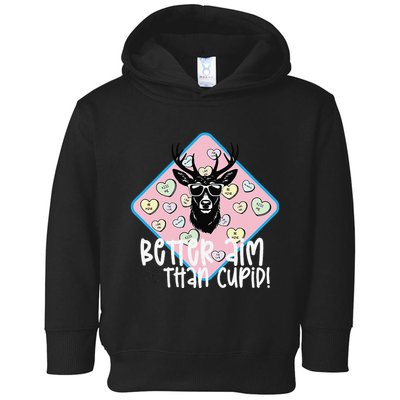 Boy Valentines Bucked Better Aim Than Cupid Deer Hunting Toddler Hoodie