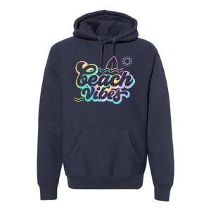 Beach Vibes Colorful Ocean Premium Hoodie