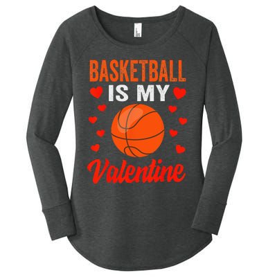 Basketball Valentines Day Basketball Is My Valentine Women's Perfect Tri Tunic Long Sleeve Shirt