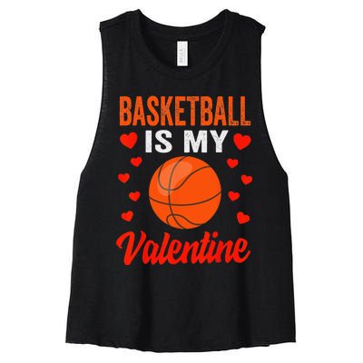 Basketball Valentines Day Basketball Is My Valentine Women's Racerback Cropped Tank