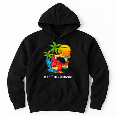 Beach Vacation Drinking Parrot ItS 5 OClock Somewhere Hoodie