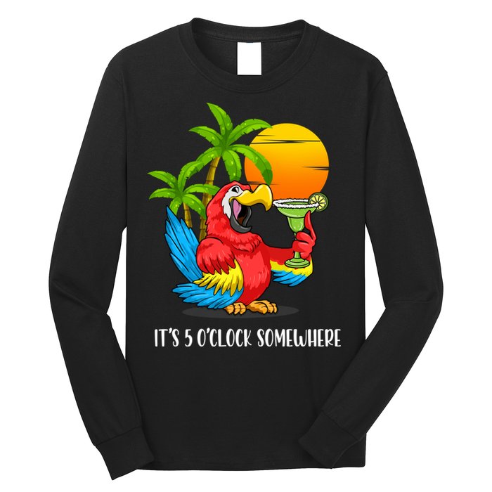 Beach Vacation Drinking Parrot ItS 5 OClock Somewhere Long Sleeve Shirt