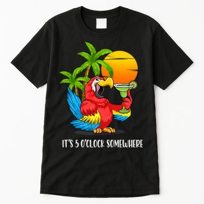Beach Vacation Drinking Parrot ItS 5 OClock Somewhere Tall T-Shirt