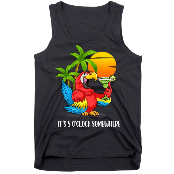 Beach Vacation Drinking Parrot ItS 5 OClock Somewhere Tank Top