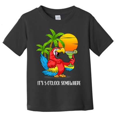 Beach Vacation Drinking Parrot ItS 5 OClock Somewhere Toddler T-Shirt