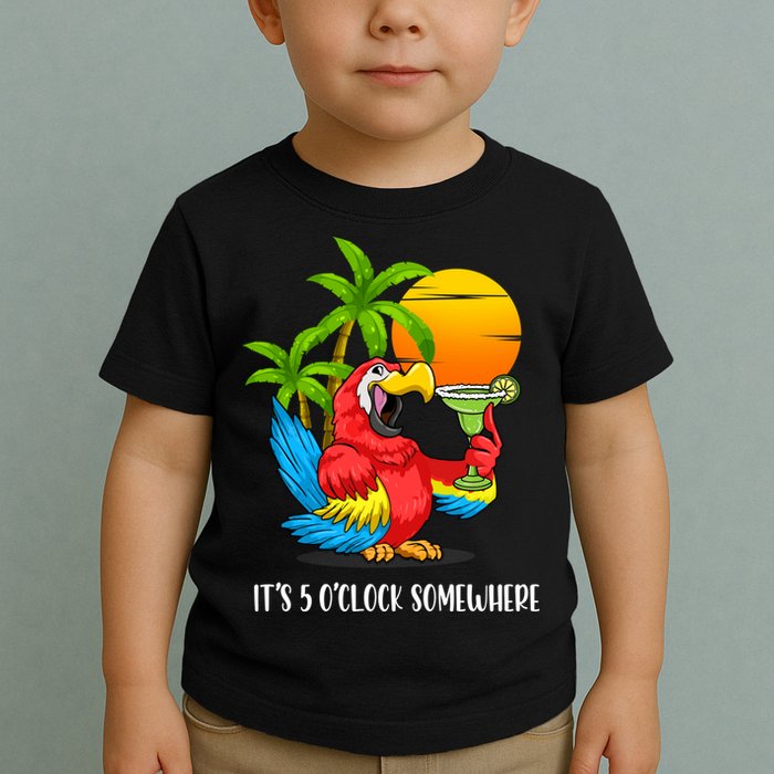 Beach Vacation Drinking Parrot ItS 5 OClock Somewhere Toddler T-Shirt