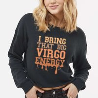 Big Virgo Energy Virgo Drip Melanin Vibes Birthday Cropped Pullover Crew