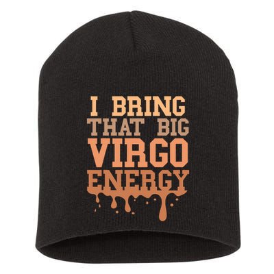 Big Virgo Energy Virgo Drip Melanin Vibes Birthday Short Acrylic Beanie