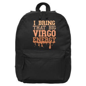 Big Virgo Energy Women Virgo Drip Melanin Vibes Birthday 16 in Basic Backpack