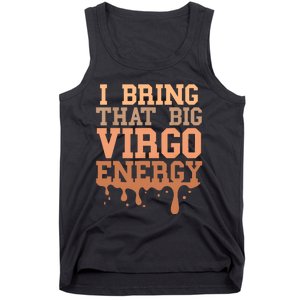 Big Virgo Energy Women Virgo Drip Melanin Vibes Birthday Tank Top