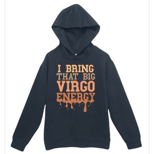 Big Virgo Energy Women Virgo Drip Melanin Vibes Birthday Urban Pullover Hoodie