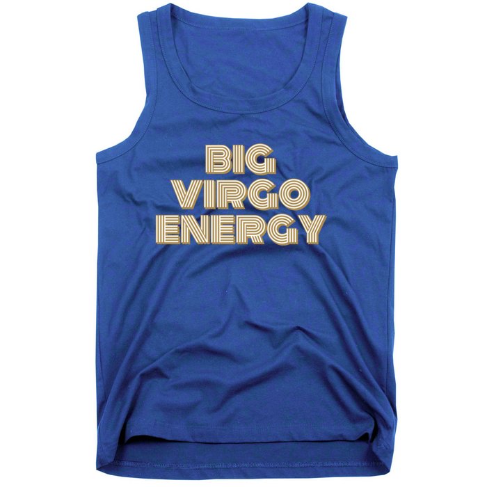 Big Virgo Energy Astrology Gift Tank Top