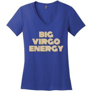 Big Virgo Energy Astrology Gift Women's V-Neck T-Shirt