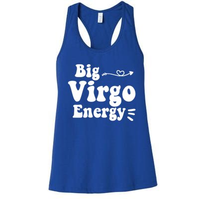 Big Virgo Energy Groovy Zodiac Sign Astrology Horoscope Cool Gift Women's Racerback Tank