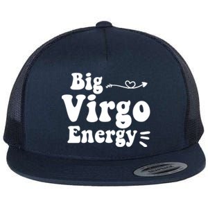 Big Virgo Energy Groovy Zodiac Sign Astrology Horoscope Cool Gift Flat Bill Trucker Hat