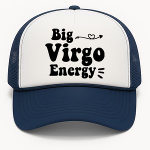 Big Virgo Energy Groovy Zodiac Sign Astrology Horoscope Cool Gift Trucker Hat