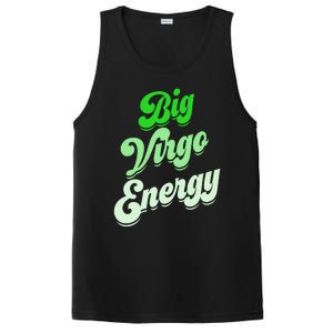 Big Virgo Energy Virgo Birthday Zodiac Sign PosiCharge Competitor Tank