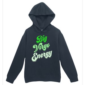 Big Virgo Energy Virgo Birthday Zodiac Sign Urban Pullover Hoodie