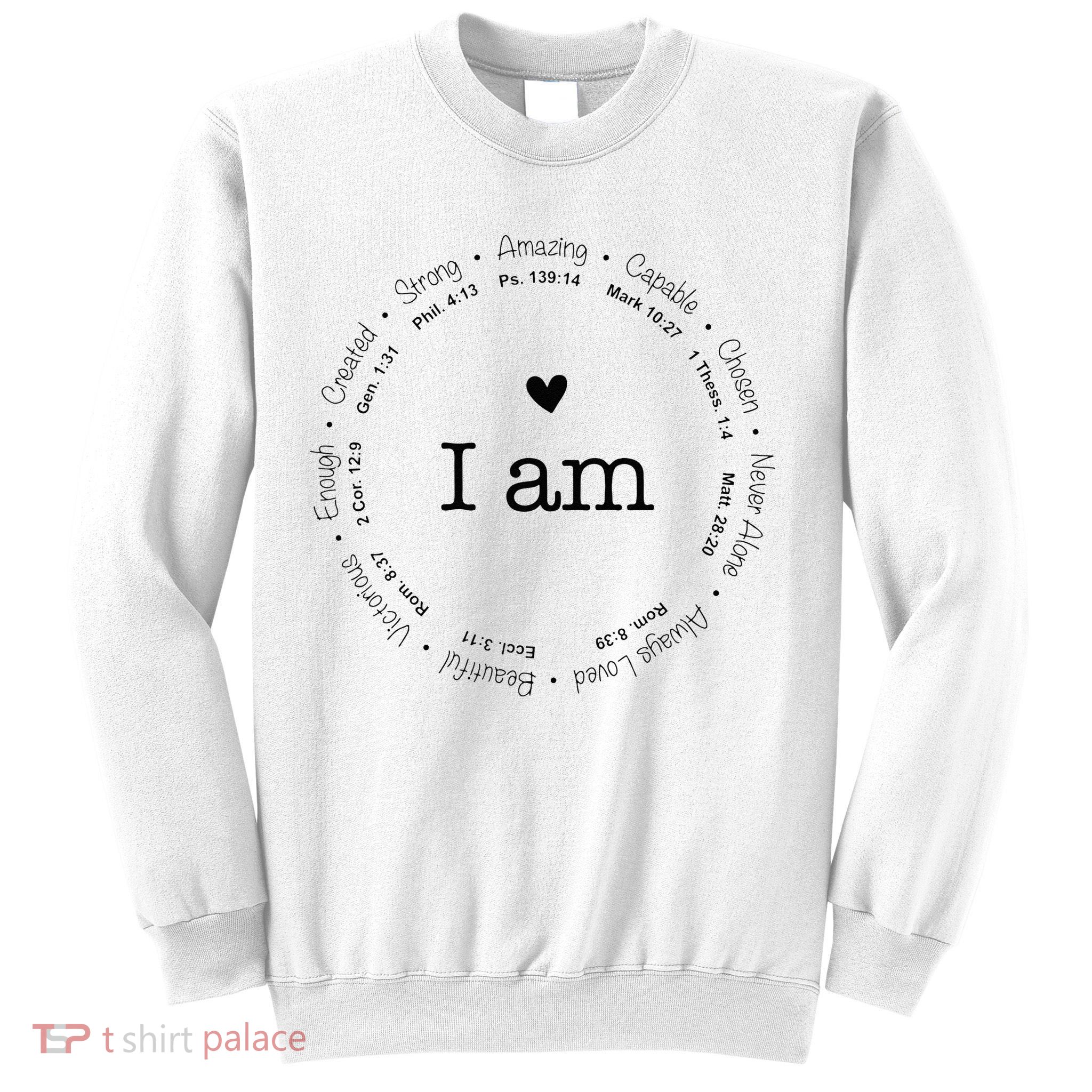 Bible Verse Faith Based Christian I Am A Christian Sweatshirt