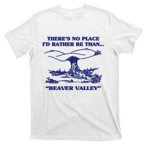 Beaver Valley Funny Offensive T-Shirt