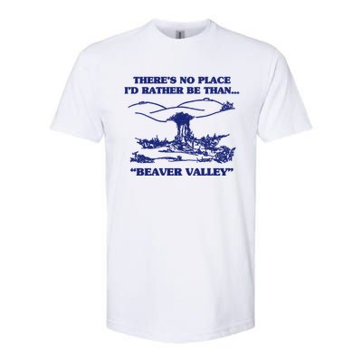 Beaver Valley Funny Offensive Gift Softstyle® CVC T-Shirt