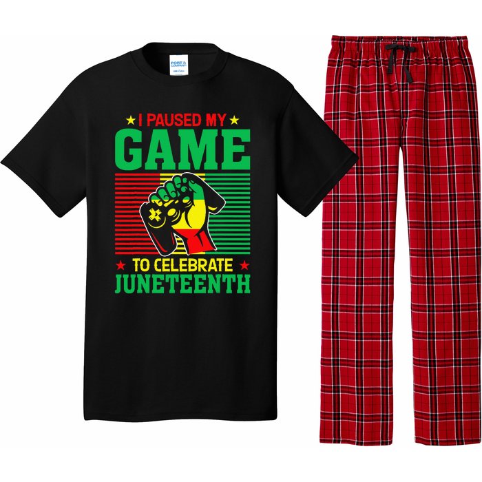 Black Video Gamer I Paused My Game to Celebrate Juneteeth Pajama Set