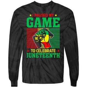 Black Video Gamer I Paused My Game to Celebrate Juneteeth Tie-Dye Long Sleeve Shirt