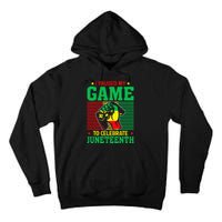 Black Video Gamer I Paused My Game to Celebrate Juneteeth Tall Hoodie