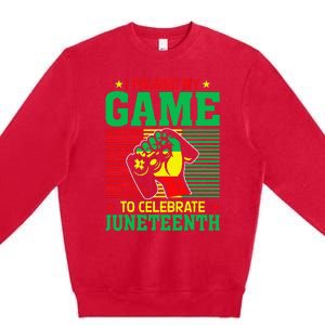 Black Video Gamer I Paused My Game to Celebrate Juneteeth Premium Crewneck Sweatshirt