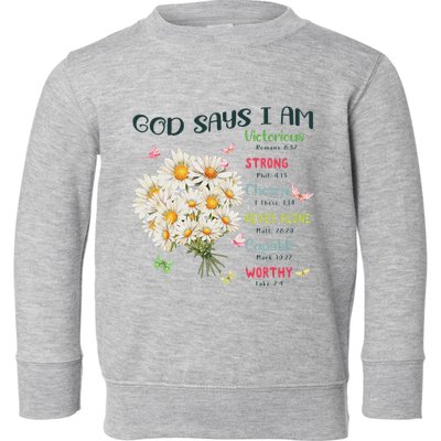 Bible Verse God Says I Am Christian Faith Baby Girl Toddler Sweatshirt