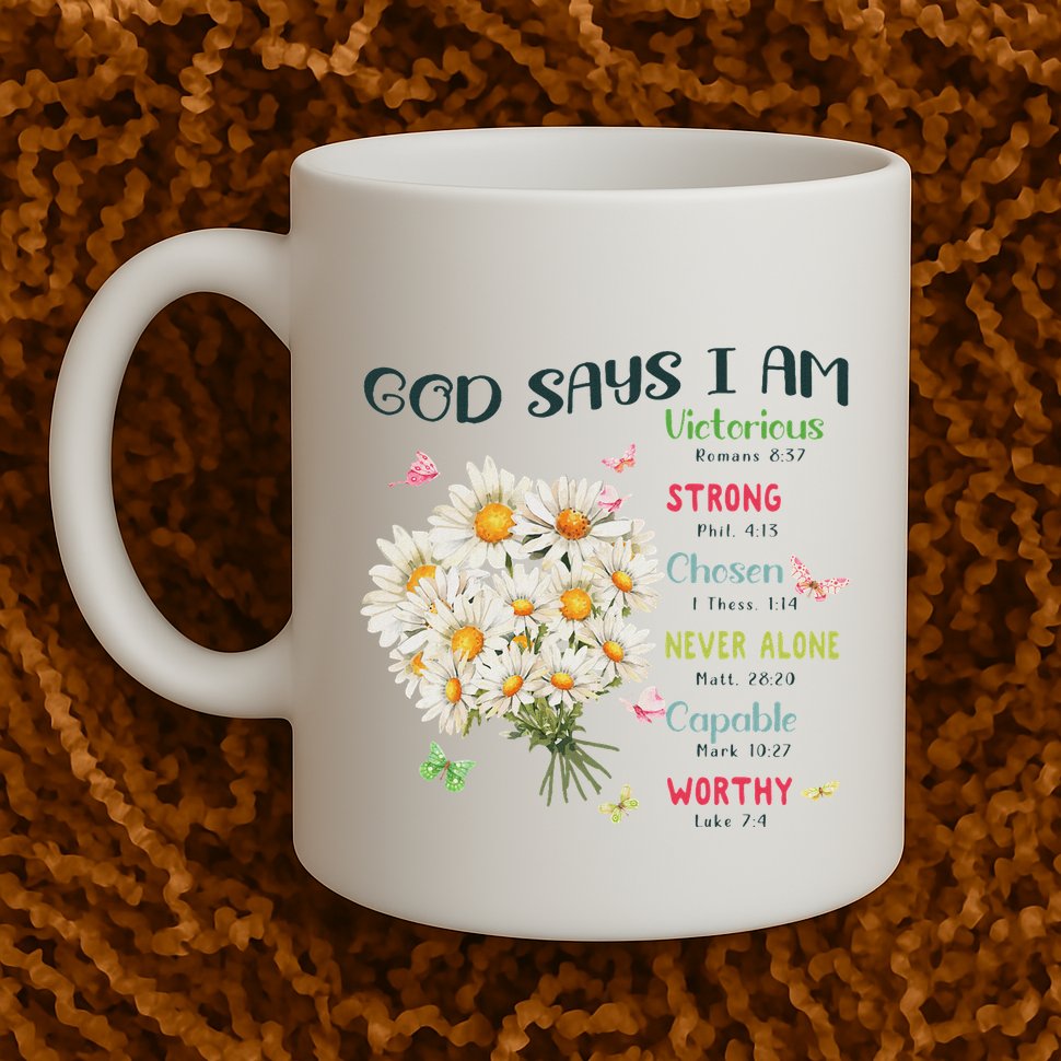 Bible Verse God Says I Am Christian Faith Baby Girl Mug