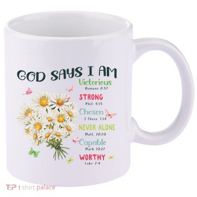 Bible Verse God Says I Am Christian Faith Baby Girl 11oz C Handle Ceramic Mug