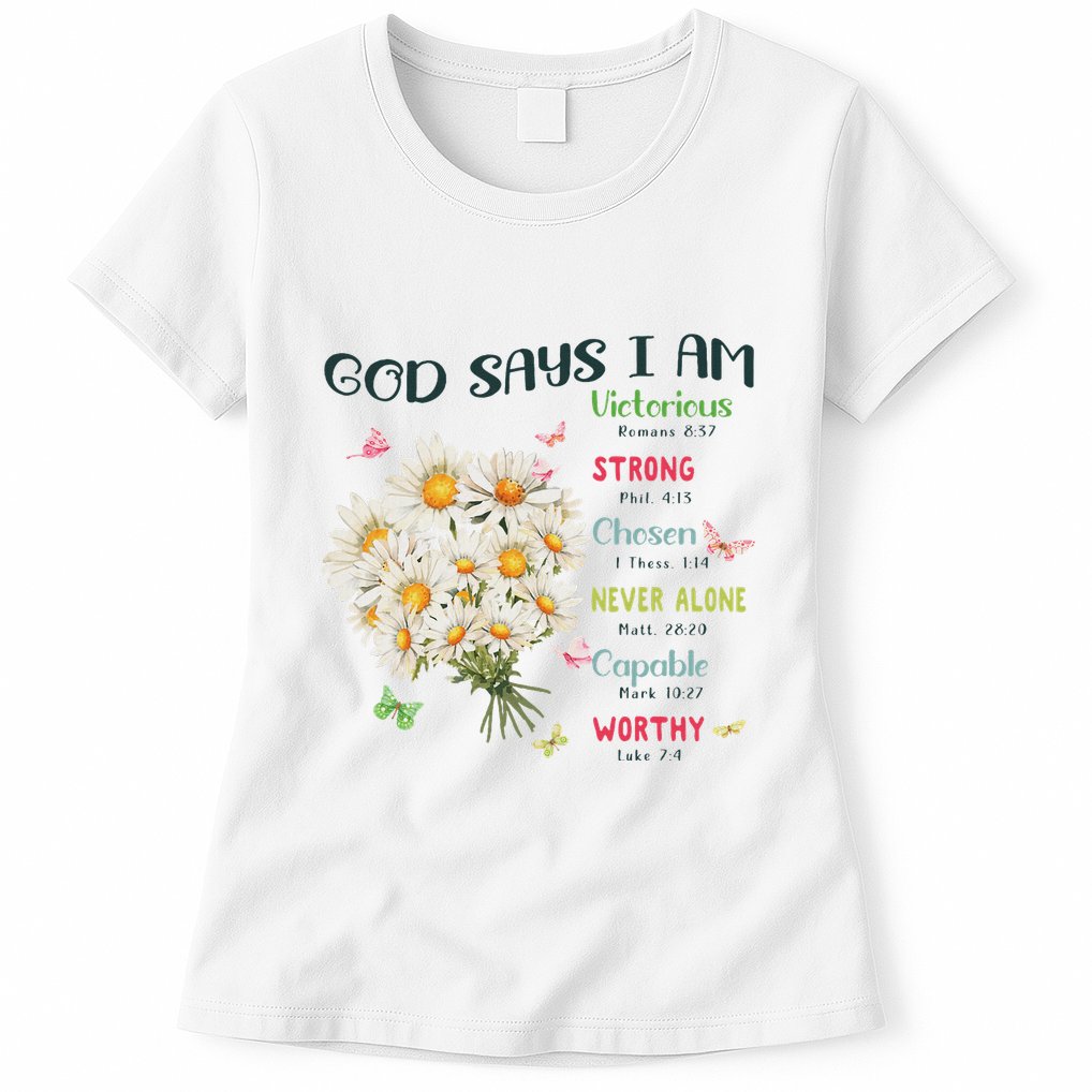 Bible Verse God Says I Am Christian Faith Baby Girl Womens T-Shirt