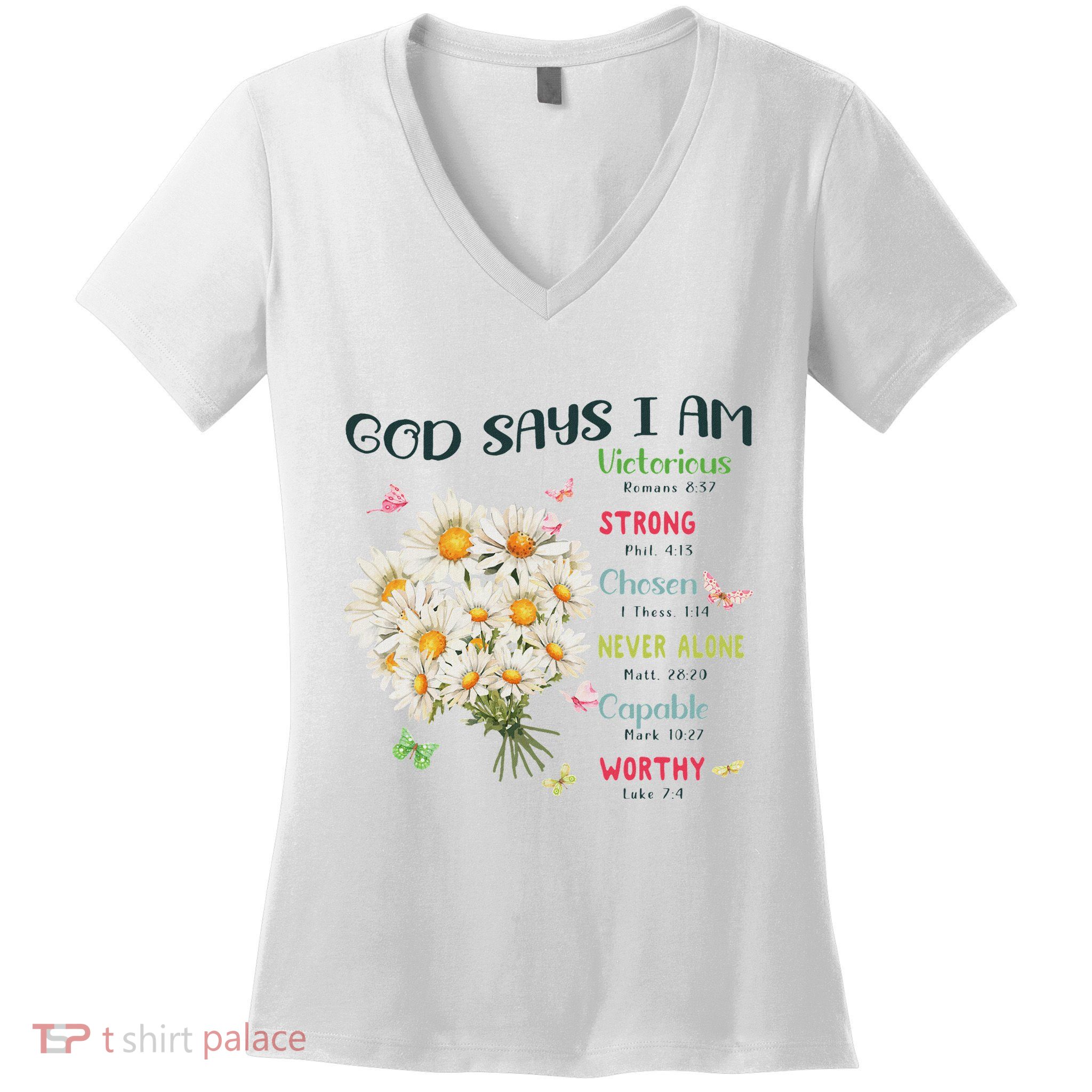 Bible Verse God Says I Am Christian Faith Baby Girl Women's V-Neck T-Shirt